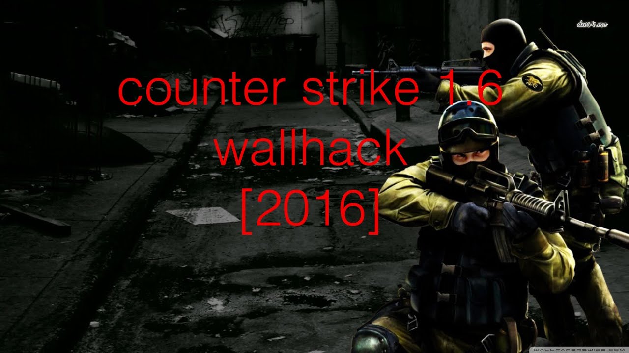 counter strike 1.6 wallhack